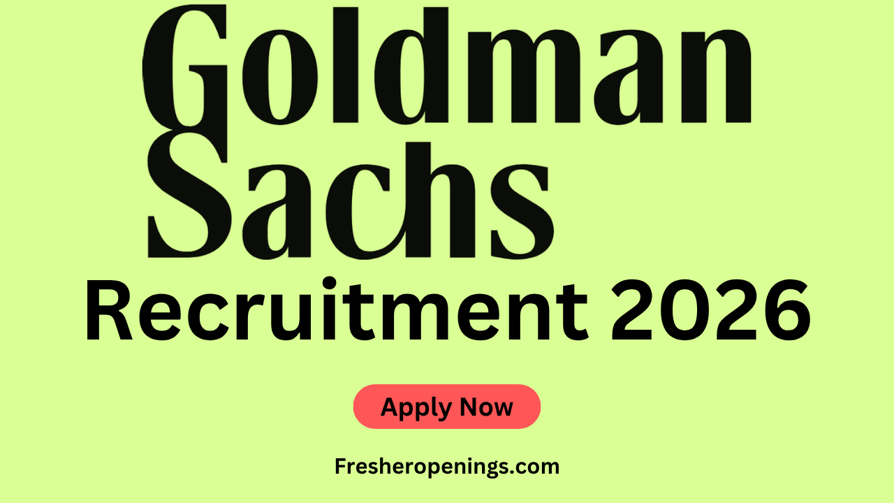 Goldman Sachs Recruitment 2026