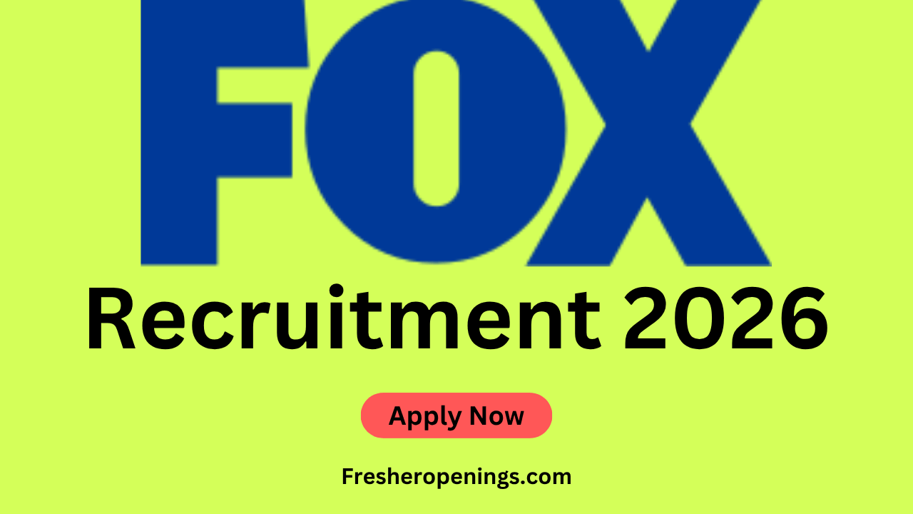 Fox Corporation Recruitment 2026