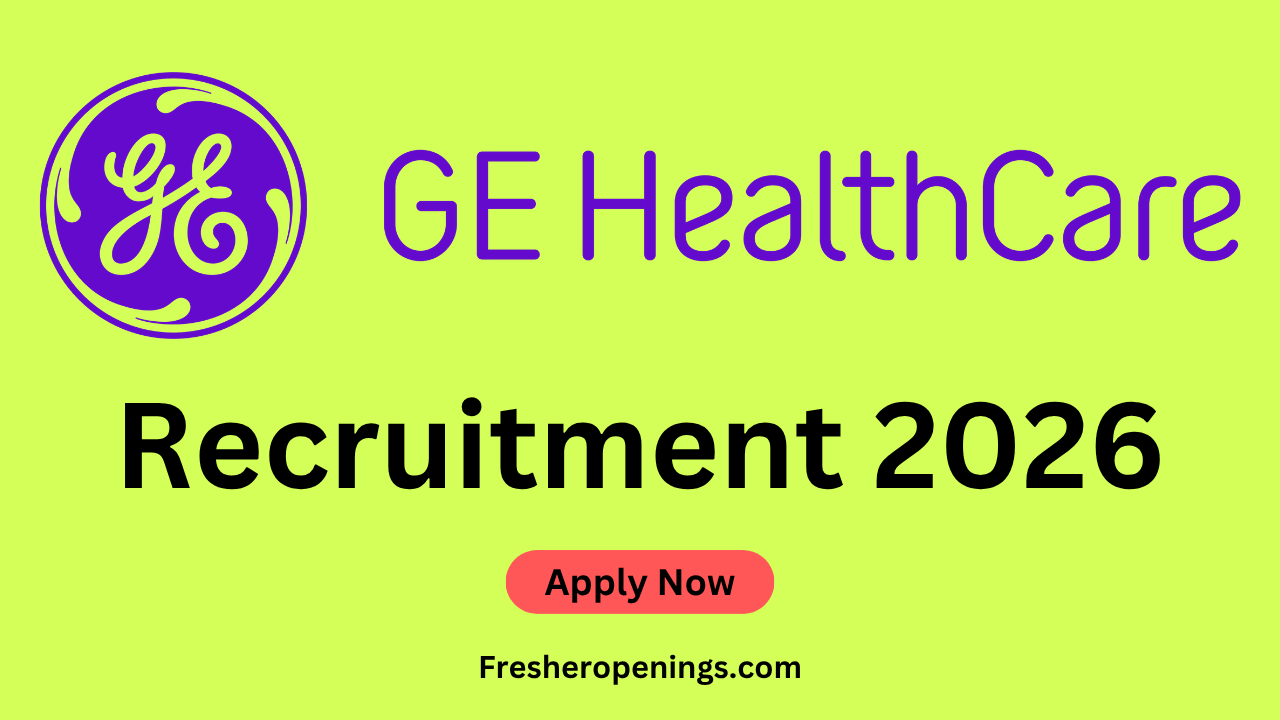 GE Healthcare Recruitment 2026