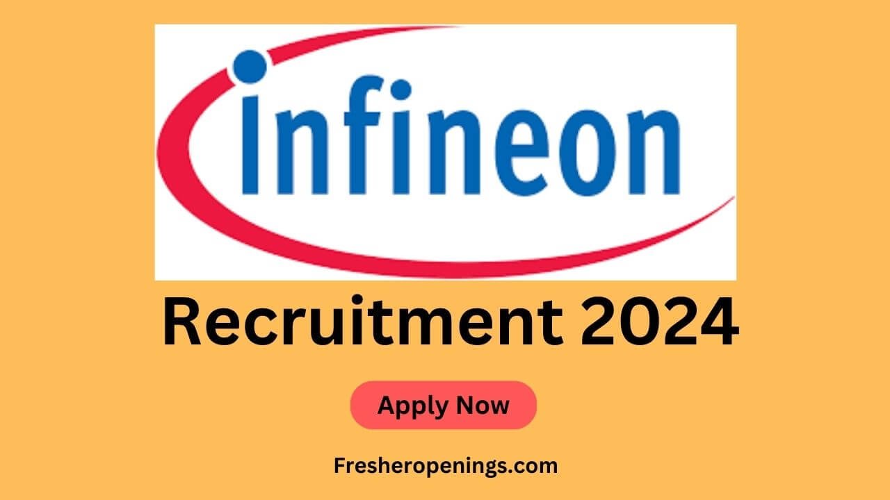 Infineon Recruitment Drive 2024