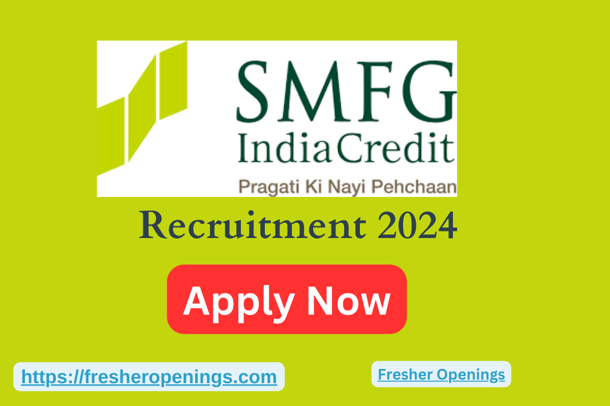 SMFG India Credit Freshers Job Drive 2024