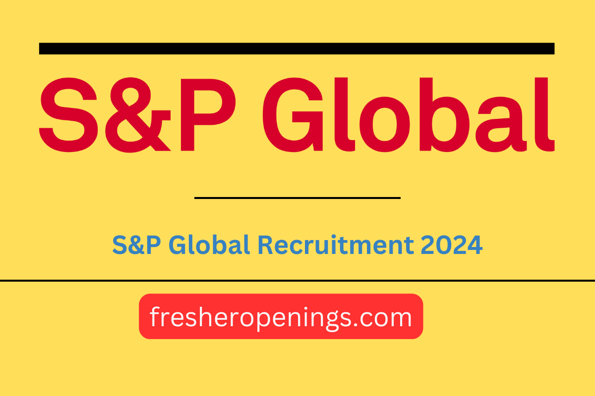 S&P Global Recruitment 2024