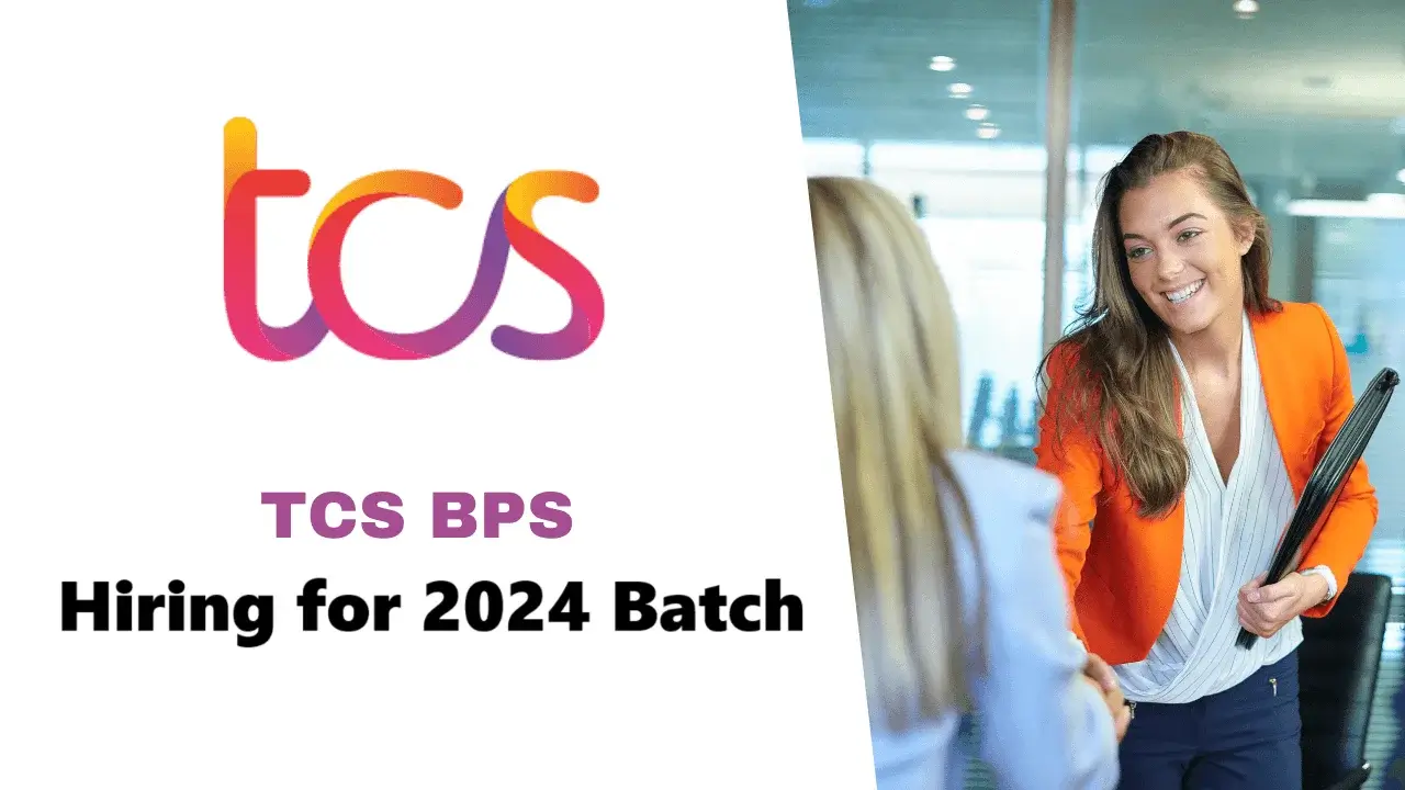 TCS BPS Hiring for 2024 Batch