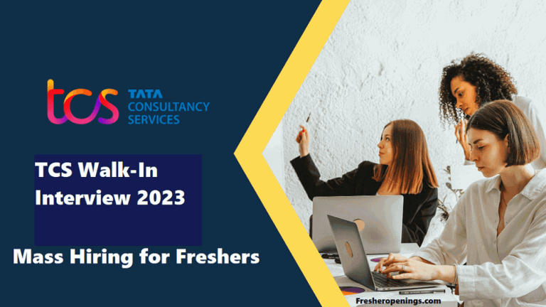 TCS Walk-in Interview 2023