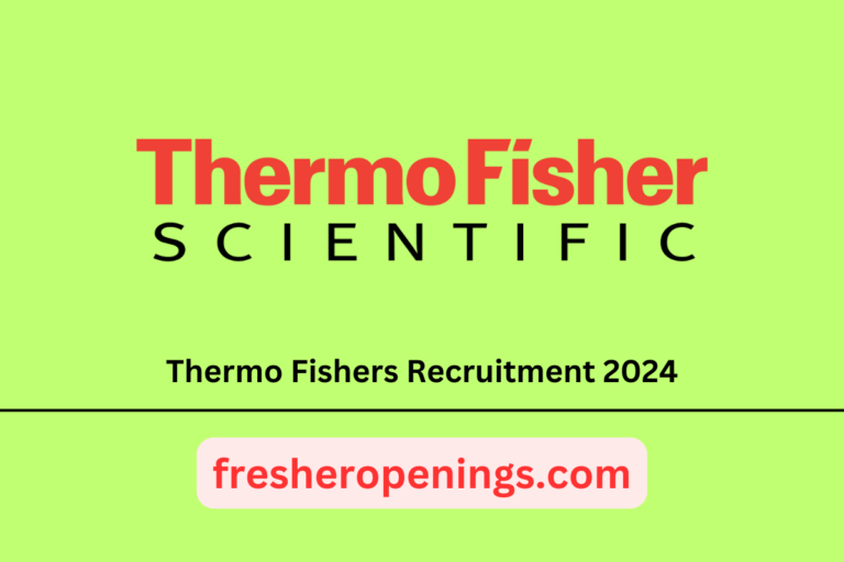 THERMO Fishers Recruitment 2024