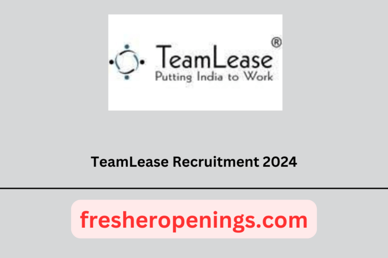 TeamLease Freshers Hiring 2024