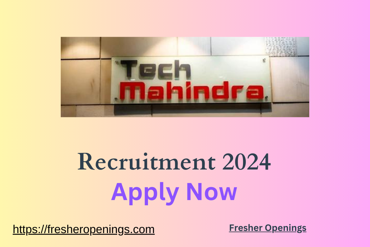 Tech Mahindra Careers Hiring 2024