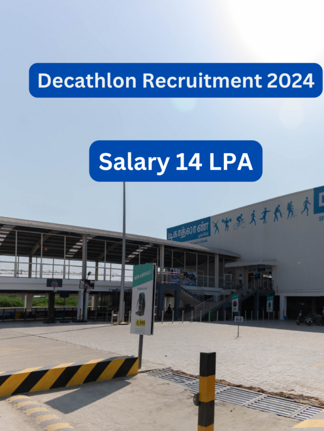 Decathlon Recruitment 2024 : Salary 14 LPA | Apply Now