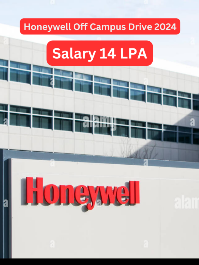 Honeywell Recruitment Drive 2024 : Salary 14 LPA