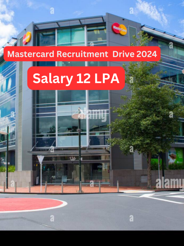 Mastercard Recruitment Drive 2024 : Salary 12 LPA