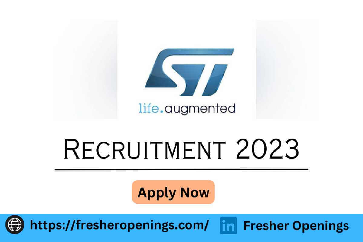 ST Microelectronics Recruitment 2023