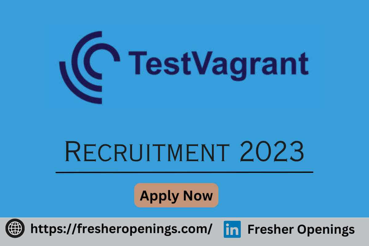 TestVagrant Recruitment 2023