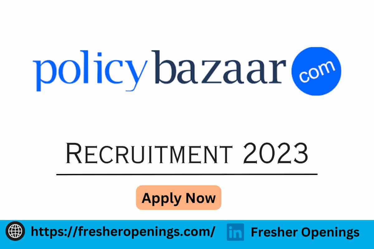 PolicyBazaar Recruitment 2023