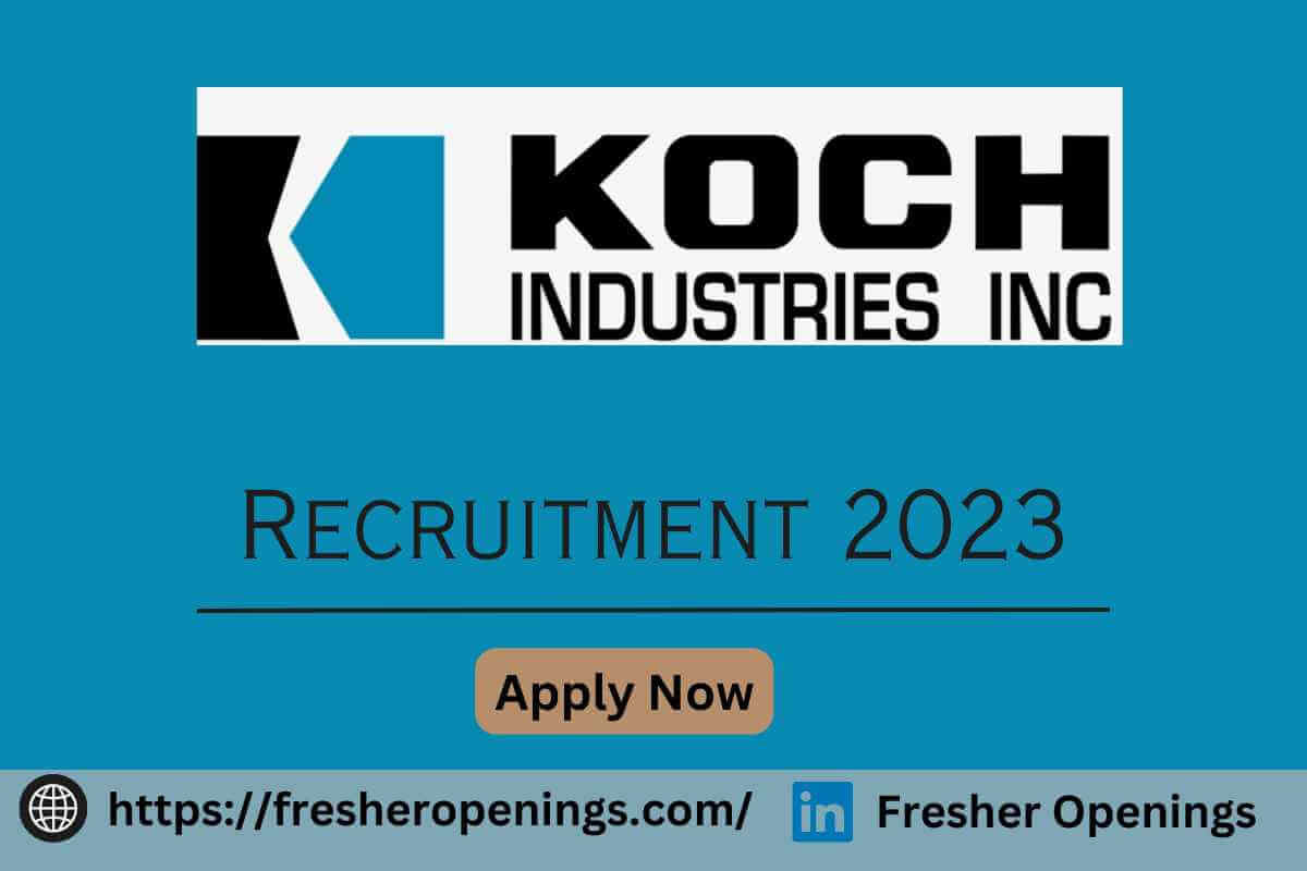 Koch Careers Recruitment 2023