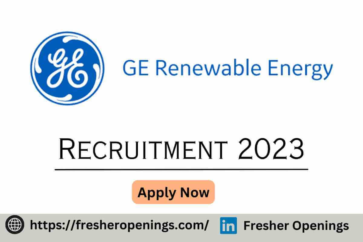 GE Renewable Energy Recruitment 2023