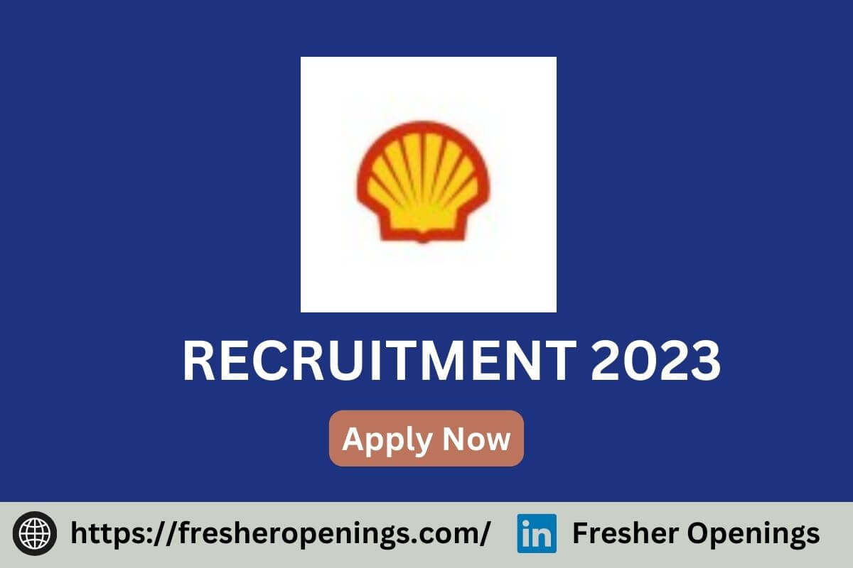 Shell Jobs for Freshers 2023-2024